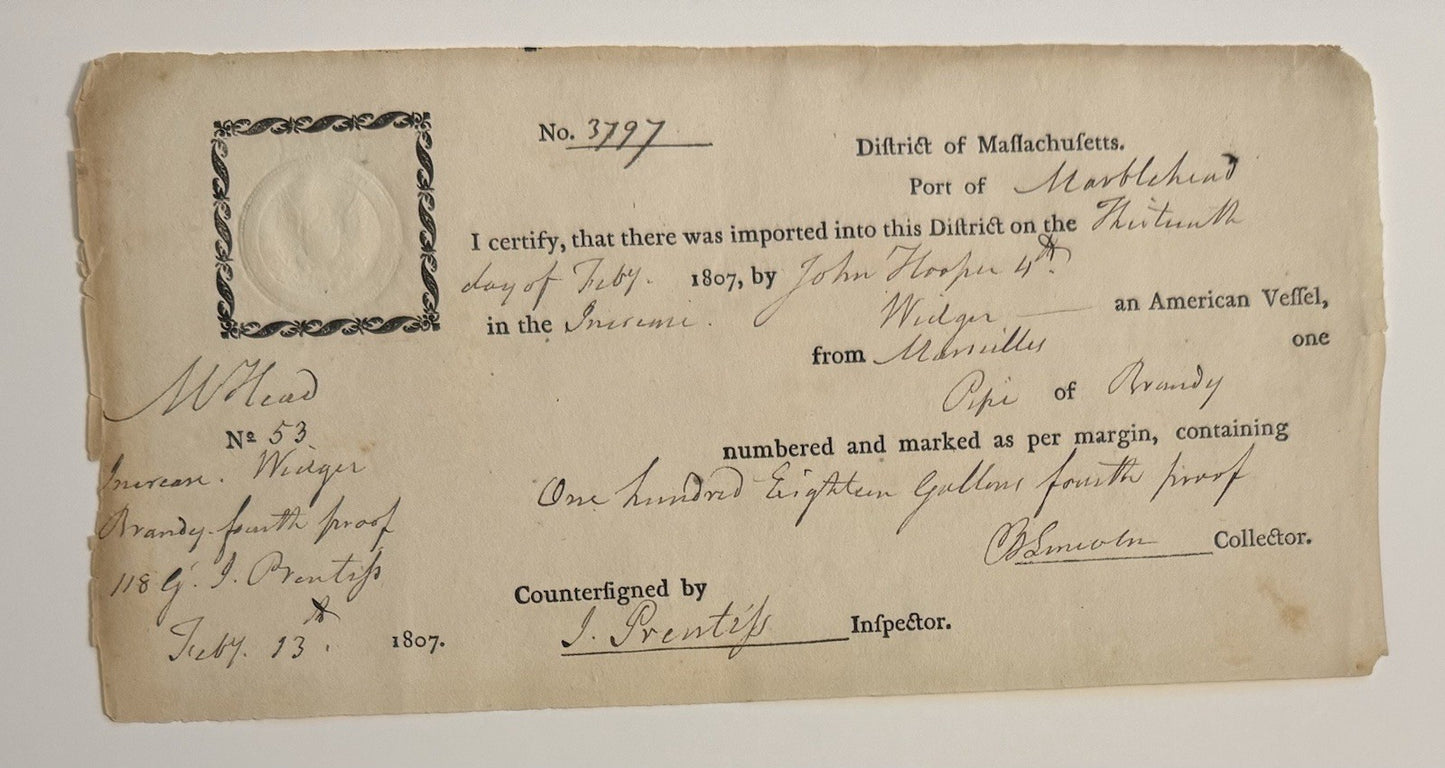 1807 U.S.Customs Certificate Fir French Brandy, Marblehead Massachusetts 