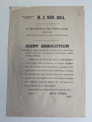 1914 Woodrow Wilson–Victoriano Huerta Congressional Broadside — U.S. Authorization for Armed Force in Mexico