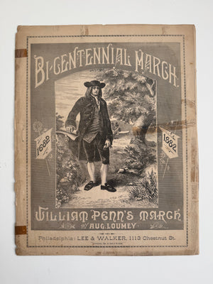 William Penn’s March — Pennsylvania Bi-Centennial Grand March, 1882
